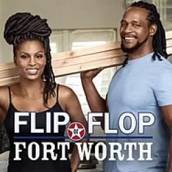 Flip or Flop Fort Worth