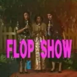 Flop Show
