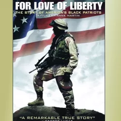 For Love of Liberty: The Story of America's Black Patriots