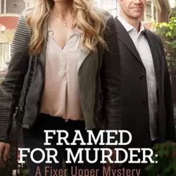 Framed For Murder: A Fixer Upper Mystery