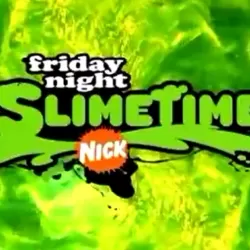 Friday Night Slimetime