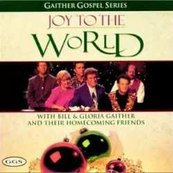 Gaither: Joy to the World