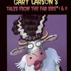 Gary Larson's Tales from the Far Side
