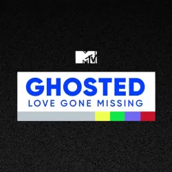 Ghosted: Love Gone Missing