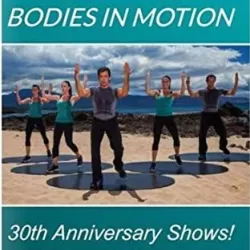 Gilad's Bodies in Motion: 30th Anniversary