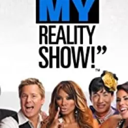 Gimme My Reality Show!