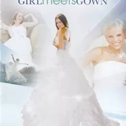 Girl Meets Gown