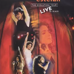 Gloria Estefan: Evolution Tour: Live in Miami