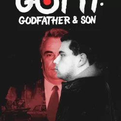 Gotti: Godfather & Son