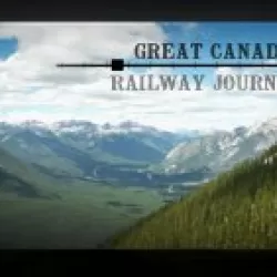 Great Canadian Railway Journeys