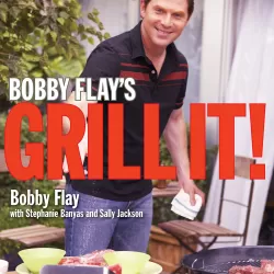 Grill It! with Bobby Flay