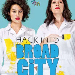 Hack Into Broad City