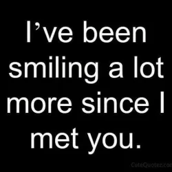 Happy Since I Met You