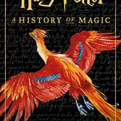 Harry Potter – A History Of Magic