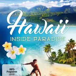 Hawaii, Inside Paradise