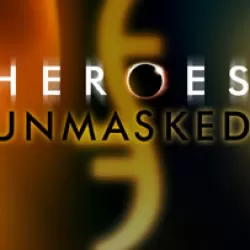 Heroes Unmasked