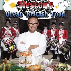 Heston's Great British Food