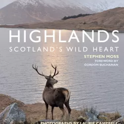 Highlands: Wild Heart of Scotland