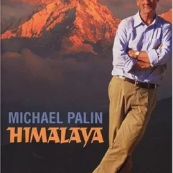 Himalaya: Michael Palin