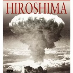 Hiroshima: BBC History of World War II