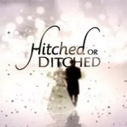 Hitched or Ditched