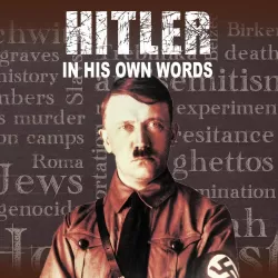 Hitler: In His Own Words