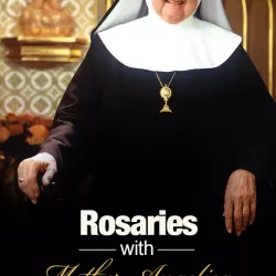 Holy Rosary With Mother Angelica