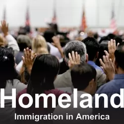 Homeland: Immigration in America