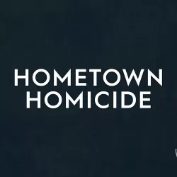 Hometown Homicide