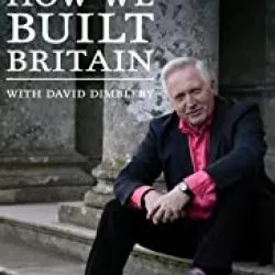 How Britain Was Built