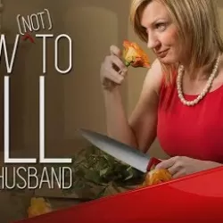 How (Not) to Kill Your Husband