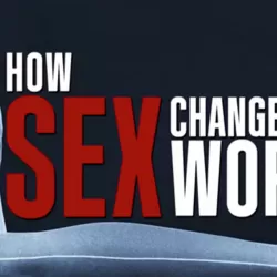 How Sex Changed the World