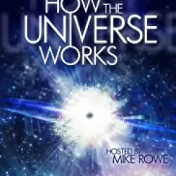 How the Universe Works: Expanded Edition