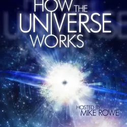 How the Universe Works