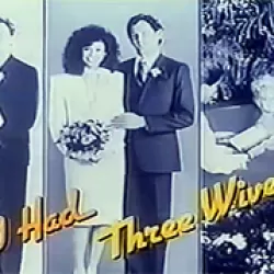 I Had Three Wives