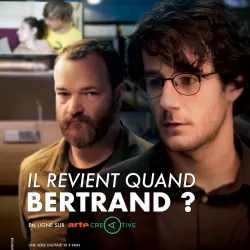 Il revient quand Bertrand ?