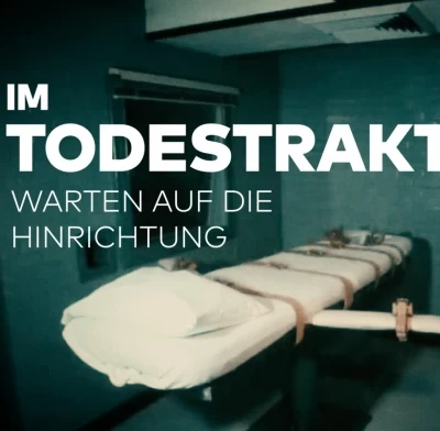 Im Todestrakt - Warten auf die Hinrichtung