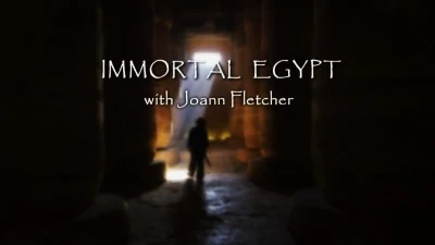 Immortal Egypt with Joann Fletcher
