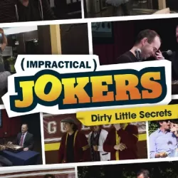 Impractical Jokers: Dirty Little Secrets