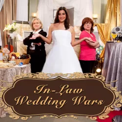 In-Law Wedding Wars