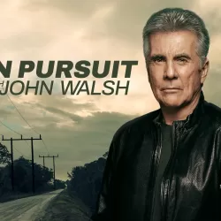 In Pursuit With John Walsh