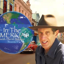 In the Americas With David Yetman