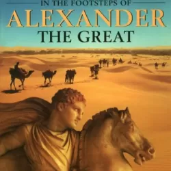 In the Footsteps of Alexander the Great