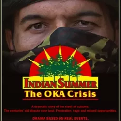 Indian Summer: The Oka Crisis