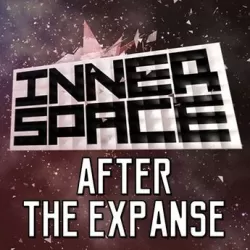 InnerSPACE: After the Expanse