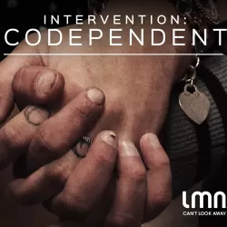 Intervention: Codependent