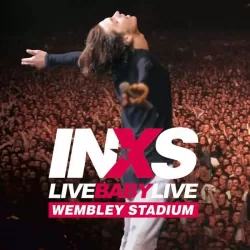 INXS: Live Baby Live