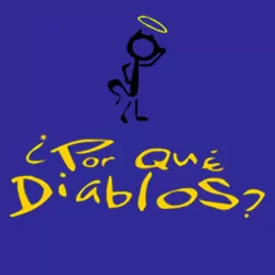 ¿Por qué diablos?