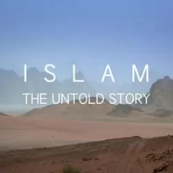 Islam: The Untold Story
