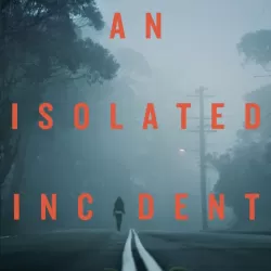 Isolated Incident